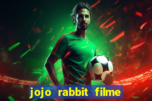 jojo rabbit filme completo dublado